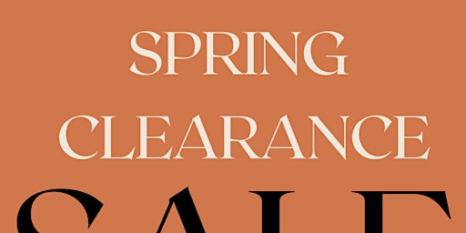 Imagem principal do evento SPRING CLEARANCE & BARGAIN BASEMENT SAMPLE SALE