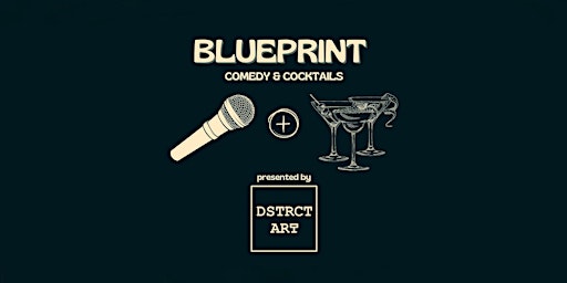 Immagine principale di Blueprint - Comedy & Cocktails 