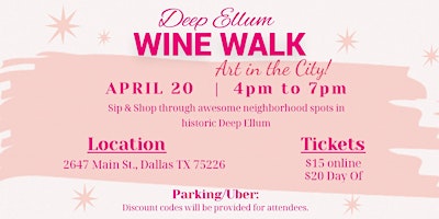 Primaire afbeelding van Deep Ellum Wine Walk: Art in the City!