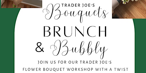 Bouquets, Brunch & Bubbly primary image