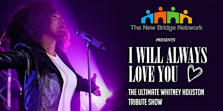 THE ULTIMATE WHITNEY HOUSTON TRIBUTE SHOW