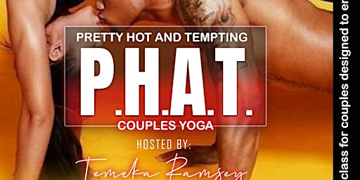 Imagem principal do evento P.H.A.T Couples Yoga: The Date Night Experience