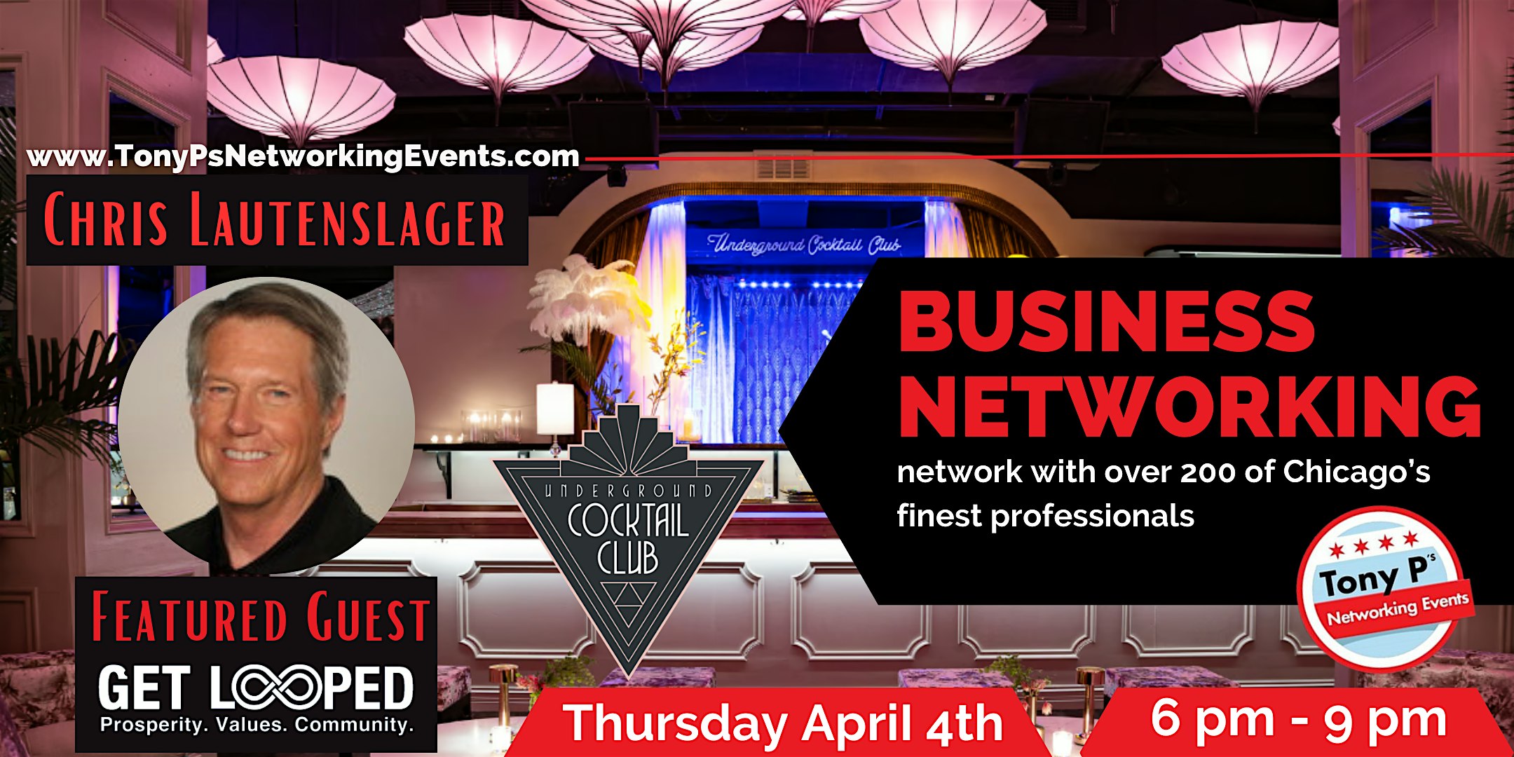 Tony P’s April Business Networking Event at Underground: Thursday April 4th