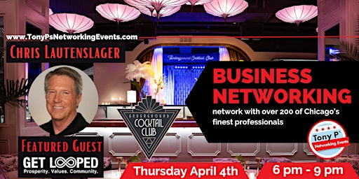 Primaire afbeelding van Tony P's April Business Networking Event at Underground: Thursday April 4th