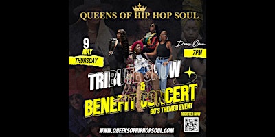 Queens of Hip Hop Soul Tribute Show & Benefit Concert primary image