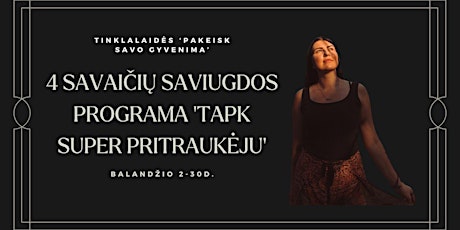 4 Savaičių Saviugdos Programa - Tapk Super Pritraukėju