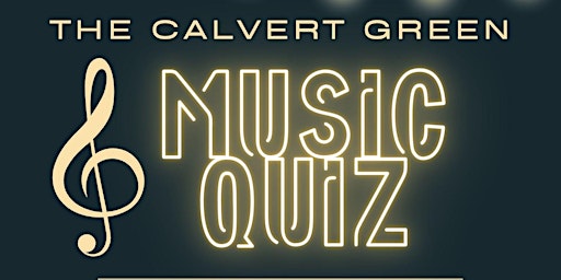 Primaire afbeelding van Calvert Green Community Association Annual Music Quiz