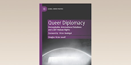 Book Talk: Douglas Janoff, Queer Diplomacy