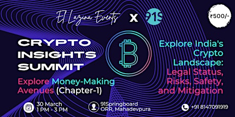 Crypto Insights Summit (Chapter 1) INR 500