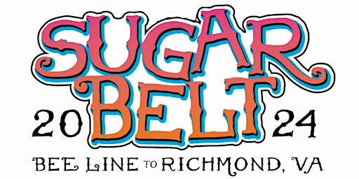 SugarBelt 2024…Bee Line To Richmond  primärbild