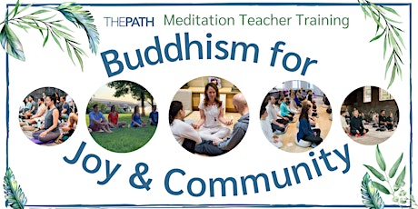 Buddhism for Joy & Community