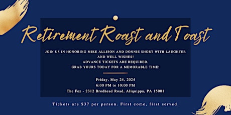 Retirement Roast and Toast!