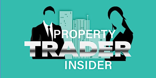 Property Trader Insider Live - One Day Event primary image