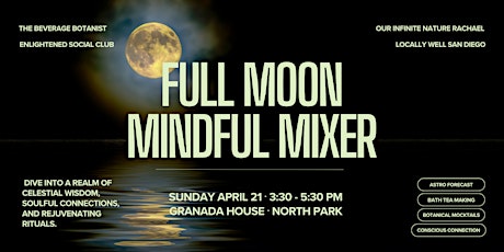 Full Moon Mindful Mixer