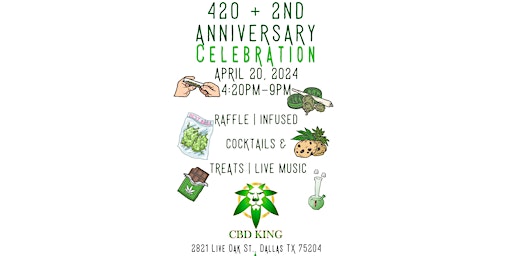 420 + 2nd Anniversary Celebration! *NOT SOLD OUT* primary image