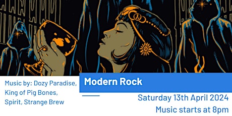 Live Music: Modern Rock - Dozy Paradise , King of Pig Bones, Spirit, Strange Brew