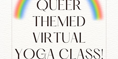 Virtual queer themed yoga!