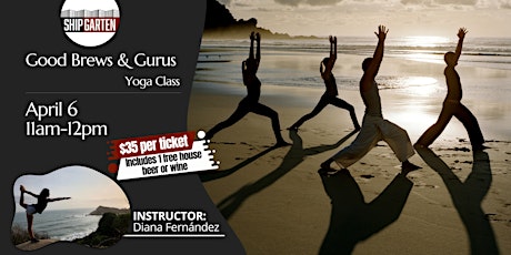 Good Brews and Gurus Yoga Class at Shipgarten