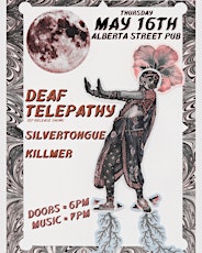 Deaf Telepathy EP Release Show with Silvertongue and Killmer