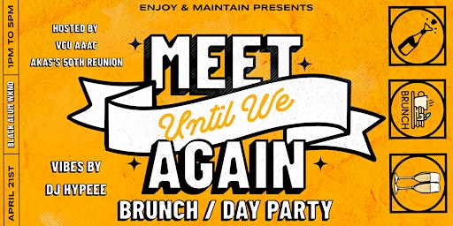 Imagem principal do evento Until We Meet Again (Brunch/Day Party)