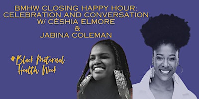 Imagen principal de BMHW Closing Happy Hour: Celebration and Conversation with Jabina Coleman