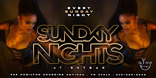 Image principale de Sunday NIGHTS @ Sky Bar & Lounge  in Antioch