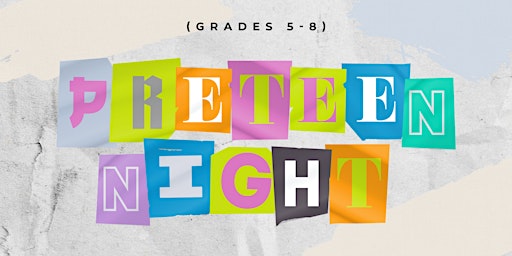 Preteen Night primary image