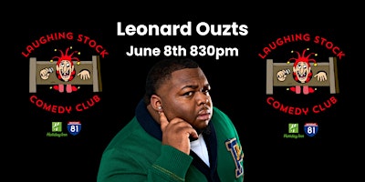 SPECIAL EVENT Leonard Ouzts BREAKS YOUR FUNNY BONES! primary image