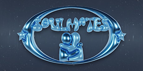 SOULMATES OPENING