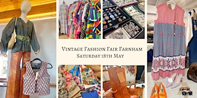 Imagem principal de Vintage Fashion Fair Farnham May 2024