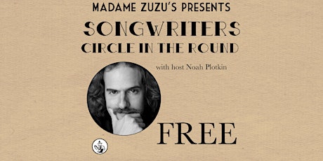 Songwriters Circle in the Round hosted by Noah Plotkin
