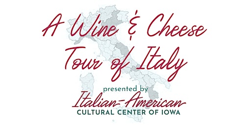 Hauptbild für A Wine & Cheese Tour of Italy