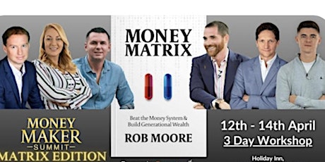 The Money Maker Summit LONDON with Rob Moore