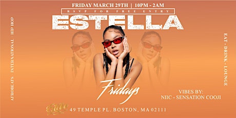 Estella Fridays FREE entry before 11pm $15 before 12am Kitchen Open Late