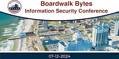 Boardwalk Bytes Information Security Conference