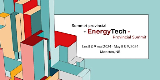 Primaire afbeelding van Sommet provincial - EnergyTECH - Provincial Summit