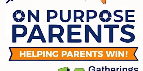 "On Purpose Parents" Workshop