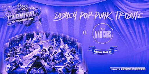 Imagem principal do evento Disney Pop Punk Tribute Ft. The Man Cubs - Late Show + All Day Pass