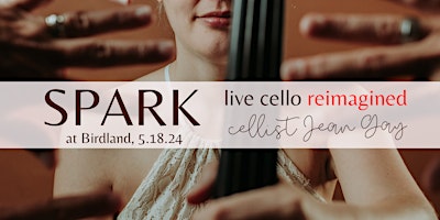 SPARK: live cello reimagined [at Birdland]  primärbild