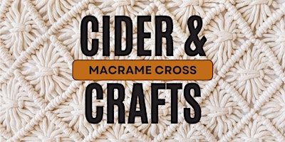 Hauptbild für Cider & Crafts: DIY Macarame