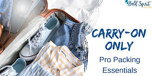 Primaire afbeelding van Carry-On Only: Pro Packing Essentials