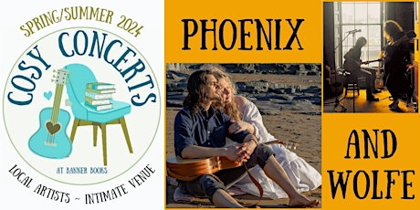 Cosy Concert ~ Phoenix & Wolfe