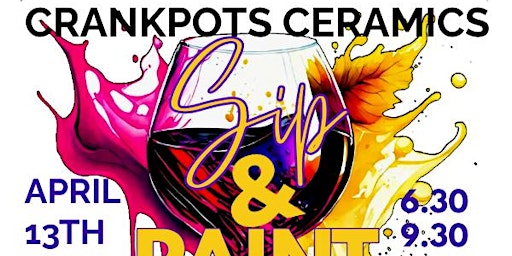 Primaire afbeelding van Crankpots Sip N Paint April 13 2024