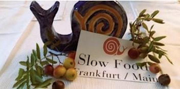 Slowfood Frankfurt - Schneckentisch am Donnerstag, 06.06.2024