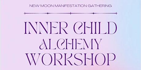 New Moon Gathering: Inner Child Alchemy Workshop for Black Women