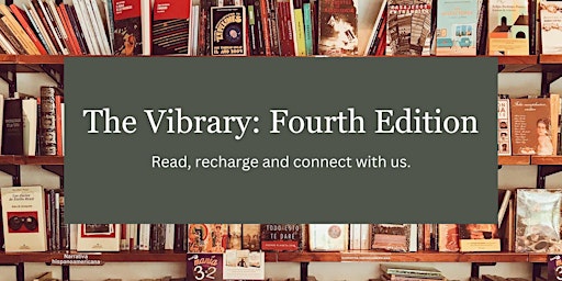 The Vibrary: Fourth Edition