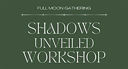 Full Moon Gathering: Shadows Unveiled Workshop for Black Women