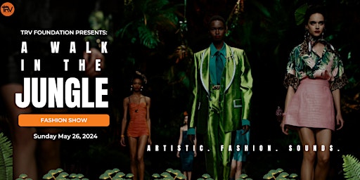 Primaire afbeelding van A Walk In The Jungle: Fashion Show