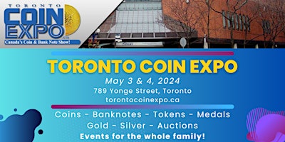 Image principale de Toronto Coin Expo - Canada's Coin Show