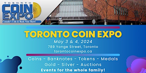 Immagine principale di Toronto Coin Expo - Canada's Coin Show 